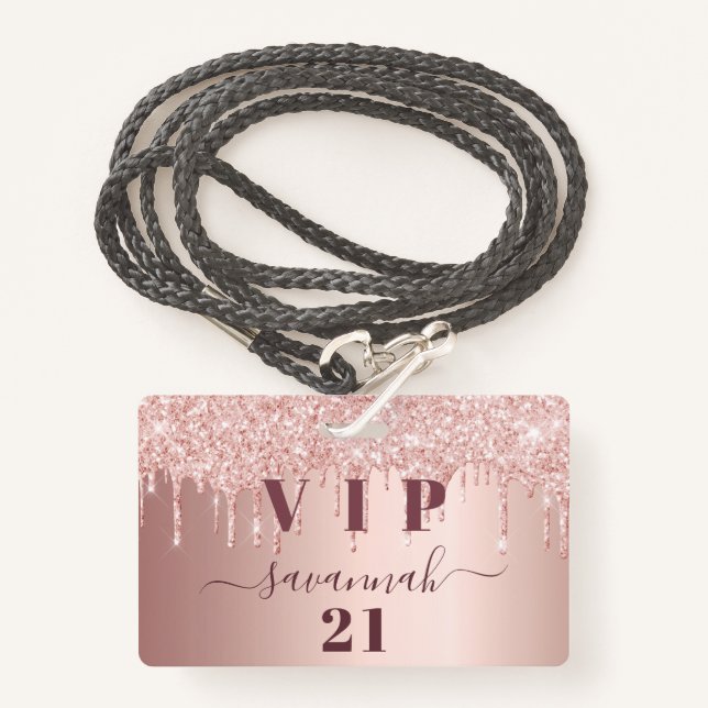 Birthday rose gold drips pink vip  badge (Front with Lanyard)