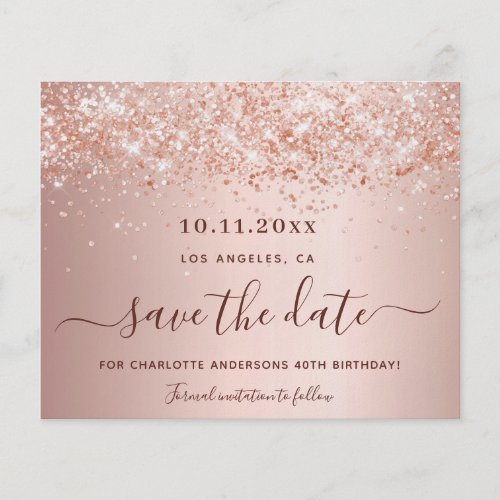 Birthday rose gold glitter budget Save the Date Flyer