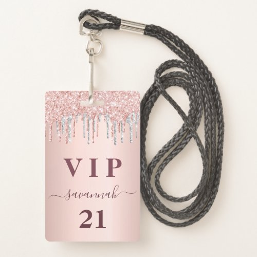 Birthday rose gold glitter drips pink silver vip badge