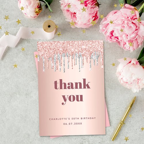 Birthday rose gold glitter drips silver glamorous thank you card