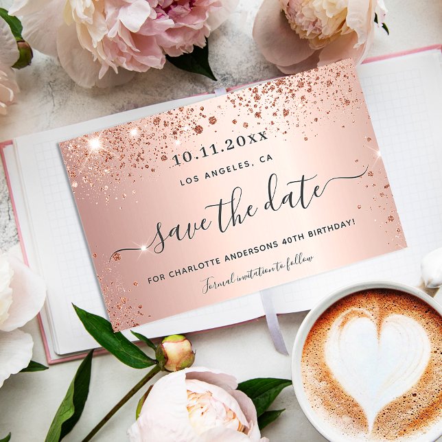 Birthday rose gold save the date card (Creator Uploaded)