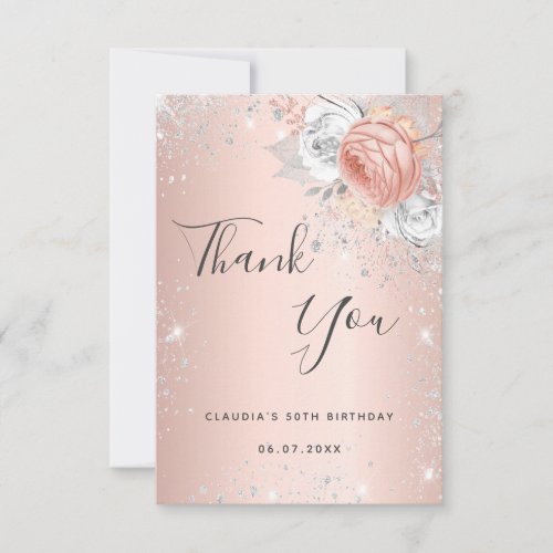 Birthday rose gold silver glitter dust florals thank you card