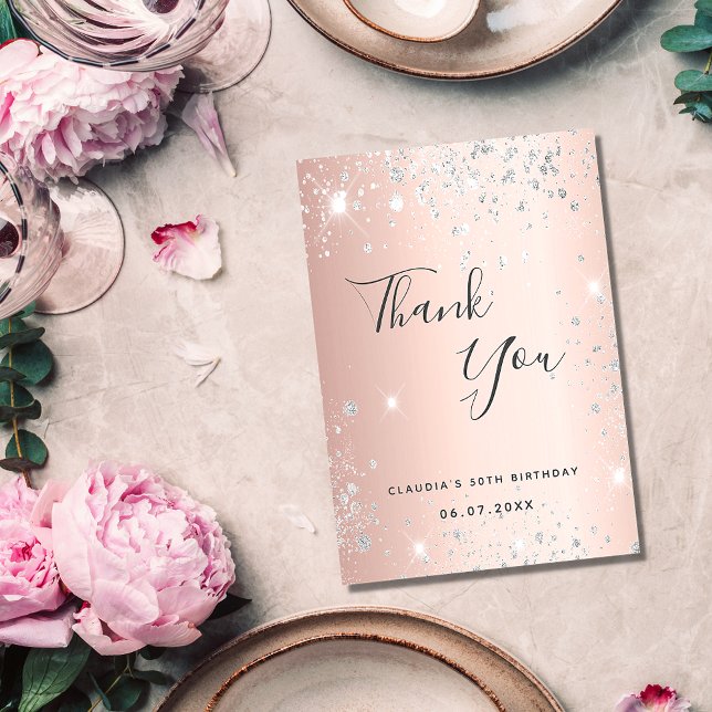 Birthday rose gold silver glitter dust script thank you card (Creator Uploaded)