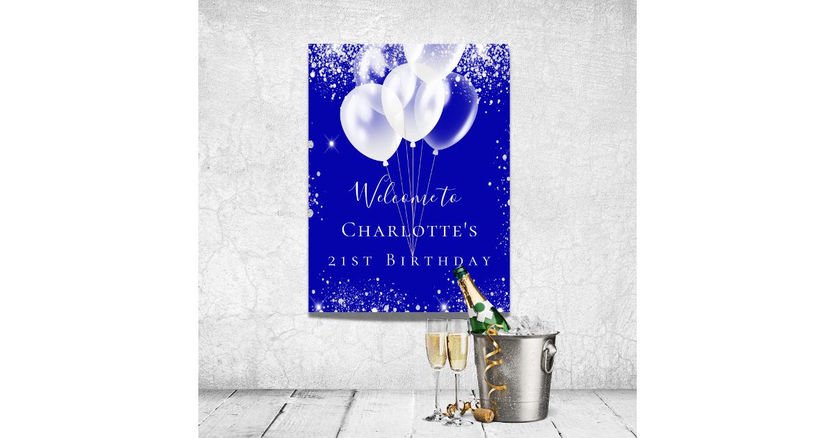 Birthday Royal Blue Silver Balloons Welcome Poster Zazzle 7516