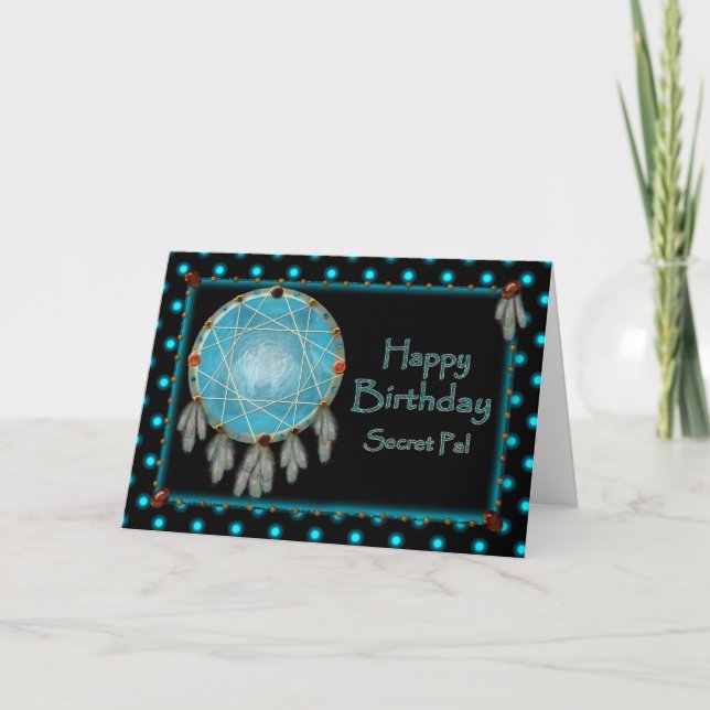 BIRTHDAY - SECRET PAL - DREAMCATCHER CARD (Front)