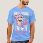 Birthday Shark 3rd Birthday Girl Shark 3 Years  T-Shirt<br><div class="desc">Birthday Shark 3rd Birthday Girl Shark 3 Years  .</div>