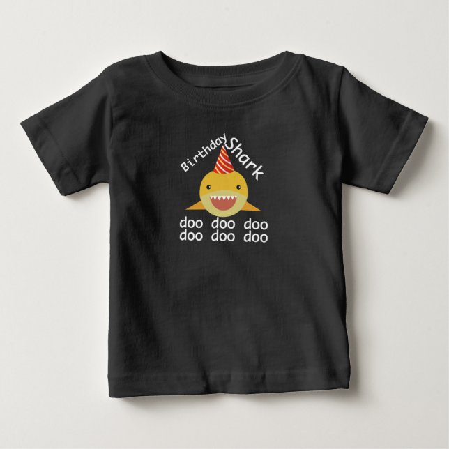 Birthday Shark Doo Doo Doo Baby T-Shirt (Front)