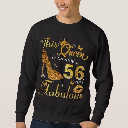 Birthday Shirt  56 And Fabulous  This Queen 56