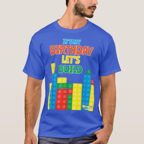 Birthday Shirt For Kids Lets Build Blocks Bricks 