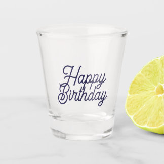 Birthday Shot Glass