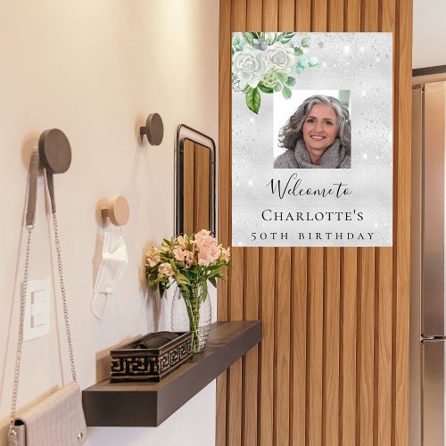 Birthday silver photo glitter florals welcome poster