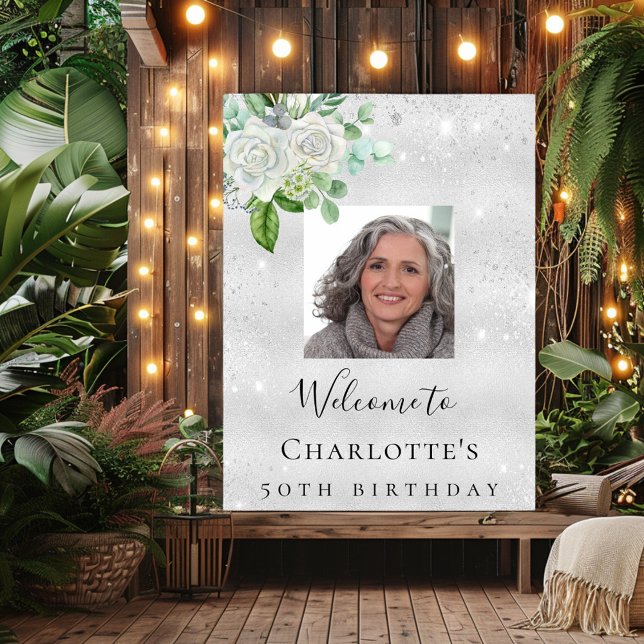 Birthday silver photo glitter florals welcome poster (Creator Uploaded)