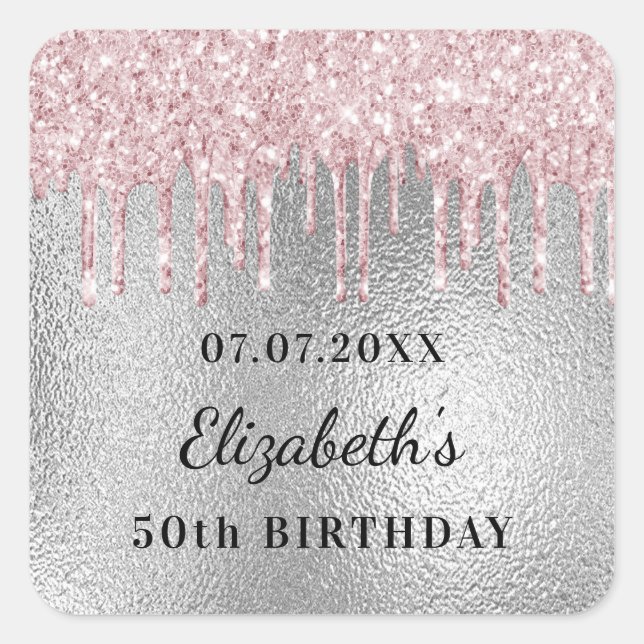 Birthday silver pink glitter drips name  square sticker (Front)