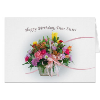 Birthday, Sister, Flowers in a Basket Card
