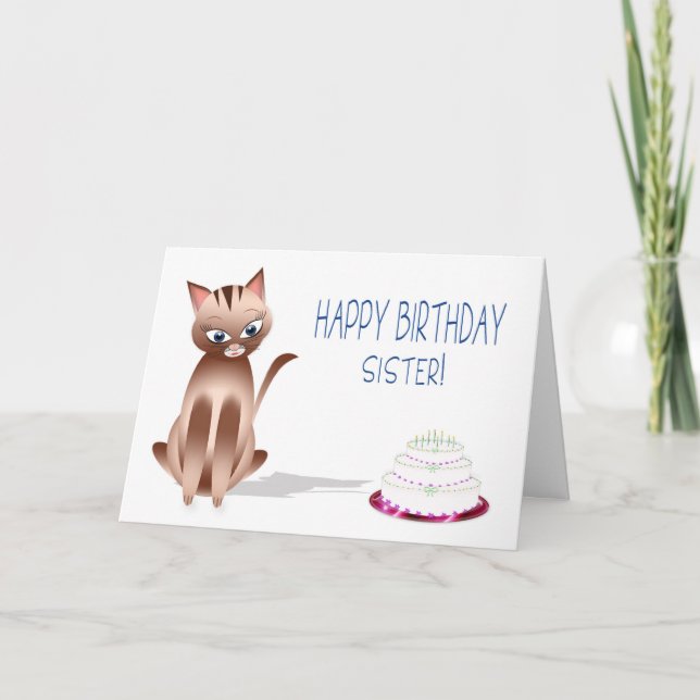 BIRTHDAY - Sister - Kitty Cat - Cake Card (Front)