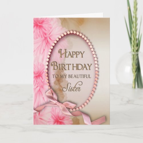 Birthday Sister _ Pink Pearls _ Floral Card