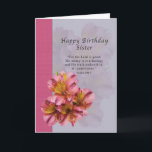 Birthday, Sister, Religious, Alstroemeria Flowers Card<br><div class="desc">Lovely pink and gold alstroemeria flowers decorate this birthday greeting card for a sister.   Customize the card with your own inside verse.</div>