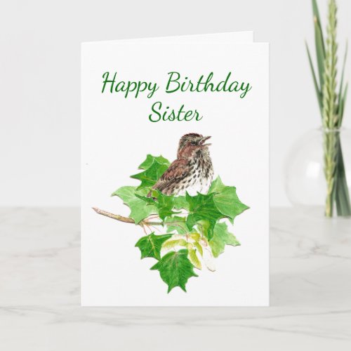Birthday Sister  Song Sparrow Bird Card