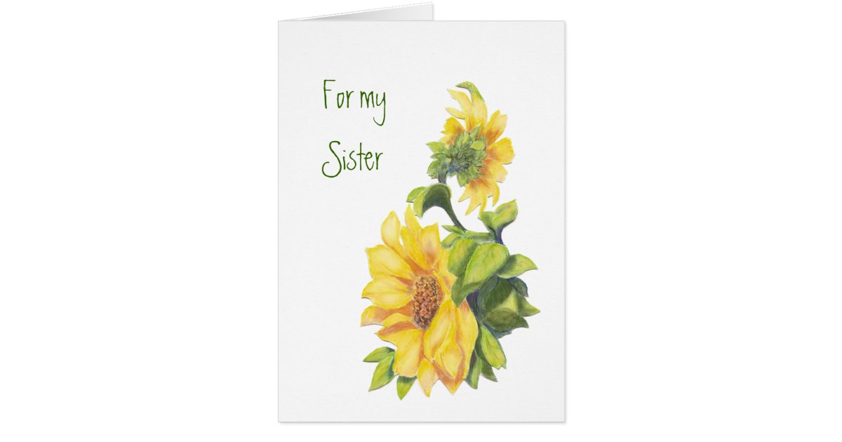 Birthday Sister, Watercolor Sunflowers, Floral Card