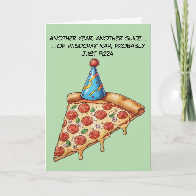 Birthday Slice with Extra Cheese Humor Card (Front)