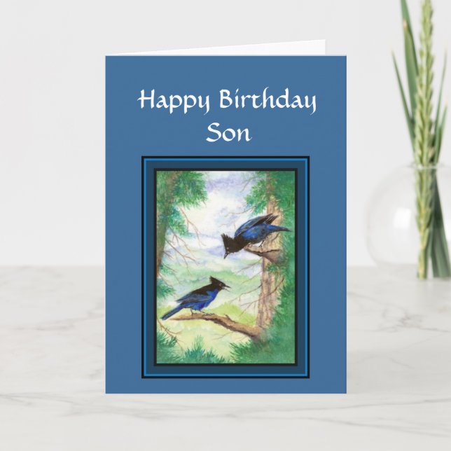Birthday Son - Stellar Jay Bird, Nature, Wildlife Card (Front)