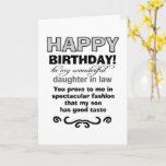 Birthday son's good taste card<br><div class="desc">Daughter in law proves son's good taste, says the front of this funny birthday card. The card was design with a mother in law or father in law in mind who wishes to add humor to their son's wife's day as she celebrates growing older by one year. The cute message...</div>