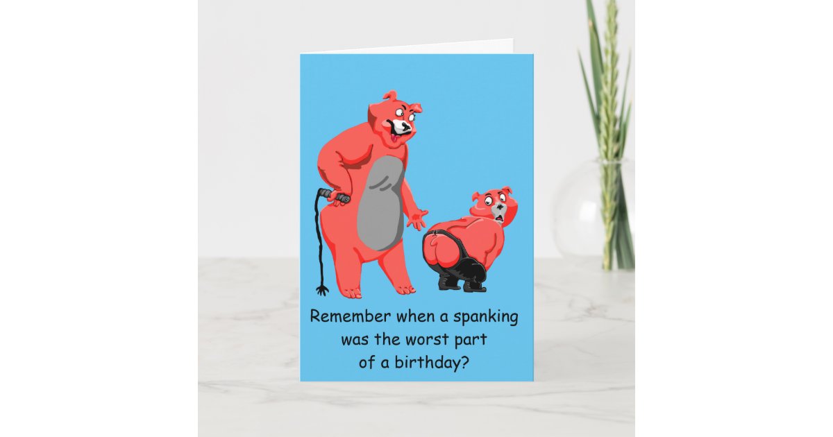 Birthday spanking card | Zazzle.com