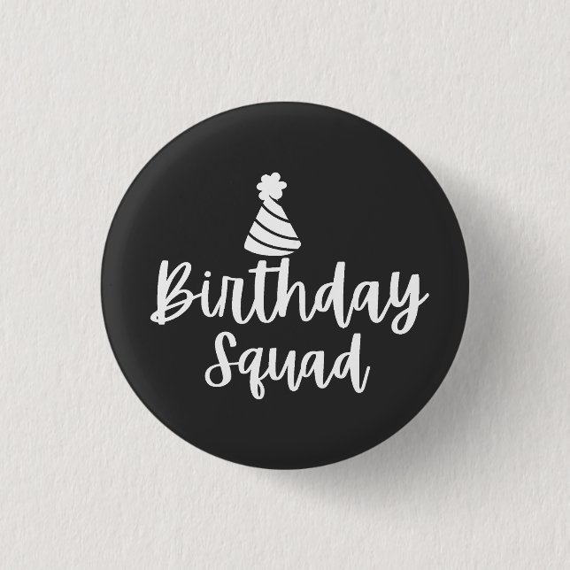 Birthday Squad Button (Front)