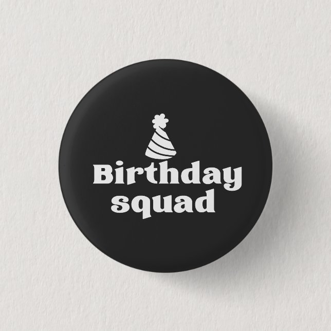 Birthday Squad Button (Front)