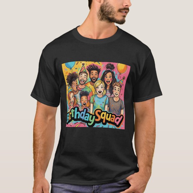 Birthday Squad Colorful Friends Party T-Shirt (Front)