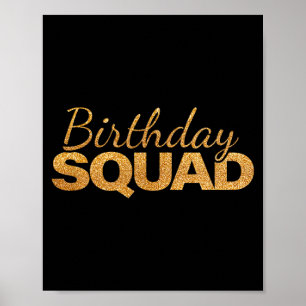 Birthday Squad Cool Funny Bday Team Men Women Boy Poster