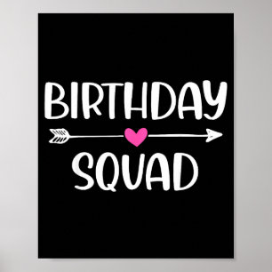 Birthday Squad Funny Gift Men Boys Women Girls Kid Poster