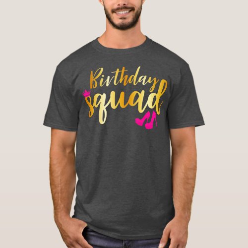 Birthday Squad Gold Party Funny Gift Pink Shoe T_Shirt