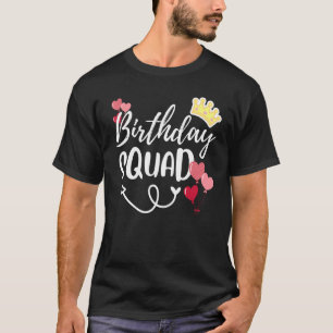 Birthday Squad Party Cute Crown Balloon T-Shirt