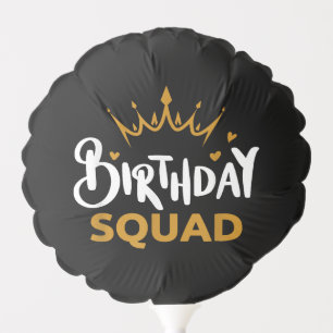 Birthday Squad Party Matching Family Group Funny B Balloon