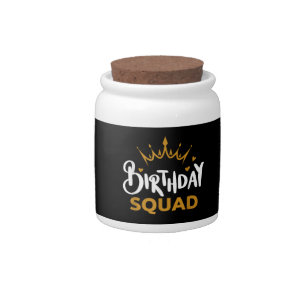 Birthday Squad Party Matching Family Group Funny B Candy Jar