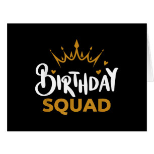 Birthday Squad Party Matching Family Group Funny B Cards