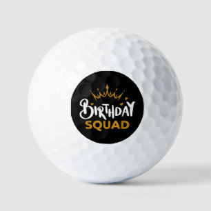 Birthday Squad Party Matching Family Group Funny B Golf Balls
