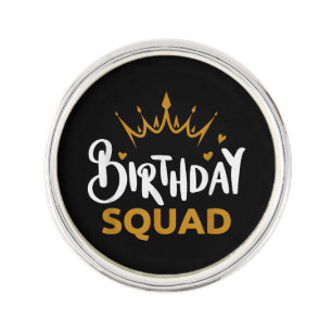 Birthday Squad Party Matching Family Group Funny B Lapel Pin