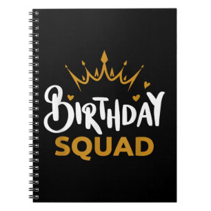 Birthday Squad Party Matching Family Group Funny B Notebook