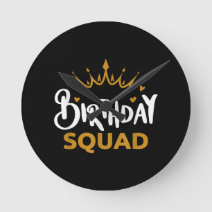 Birthday Squad Party Matching Family Group Funny B Round Clock