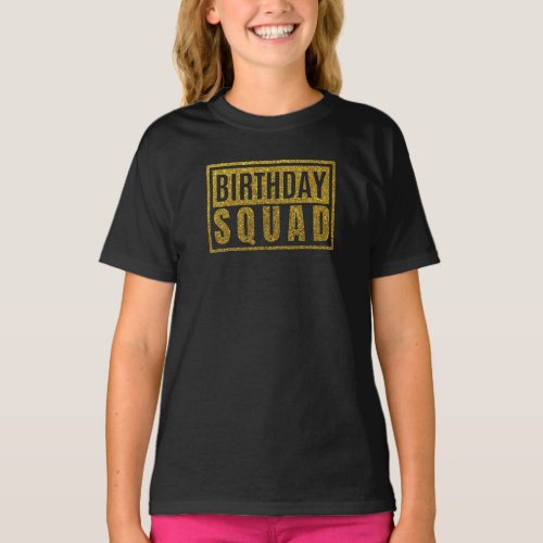 Birthday Squad T_Shirt