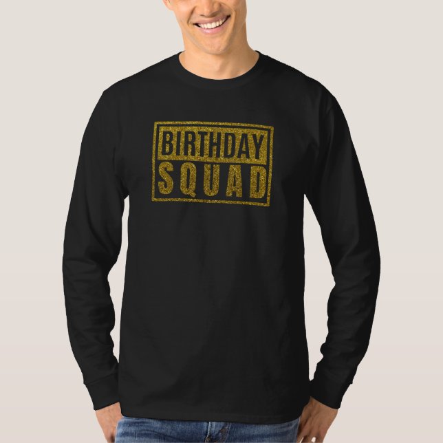 Birthday Squad T-Shirt (Front)