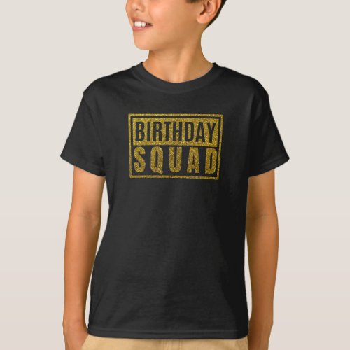 Birthday Squad T_Shirt