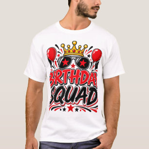 Birthday Squad T-Shirt
