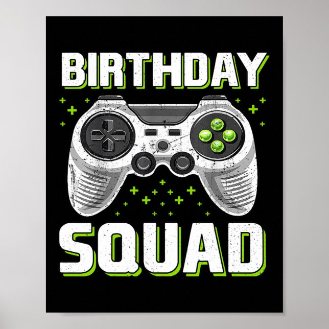 Birthday Squad Video Game Controller For Gamer Boy Poster (Front)