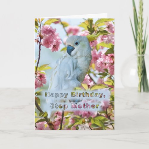 Birthday Step Mother White Parrot in Crab Apple Card