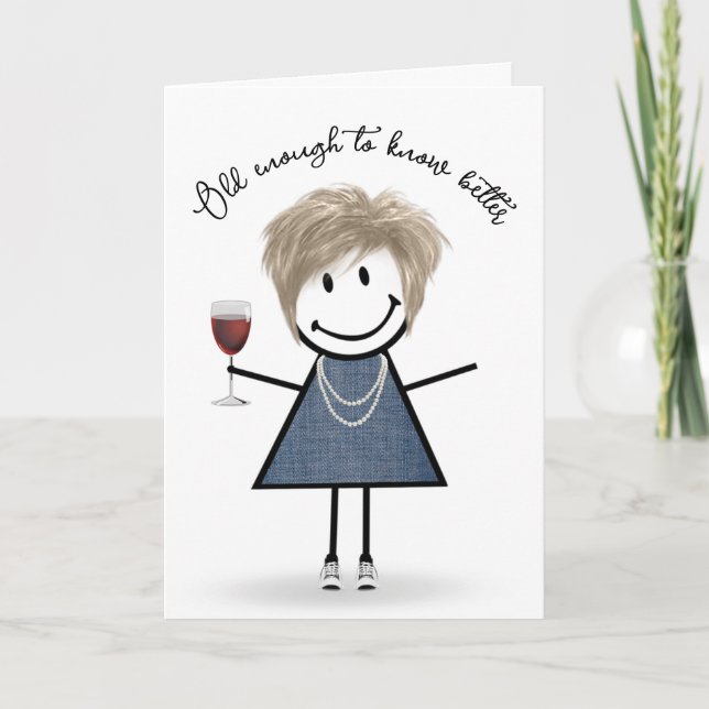 Birthday Stick Girl with Wine Glass Card (Front)