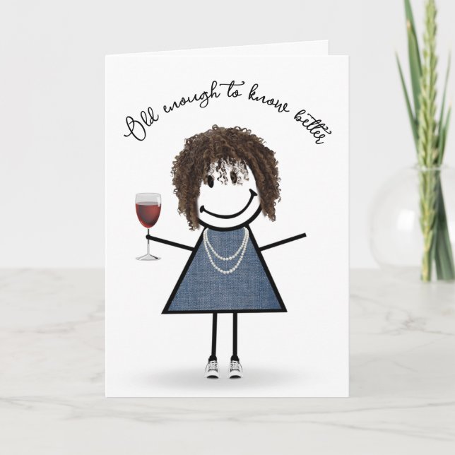 Birthday Stick Girl with Wine Glass Card (Front)