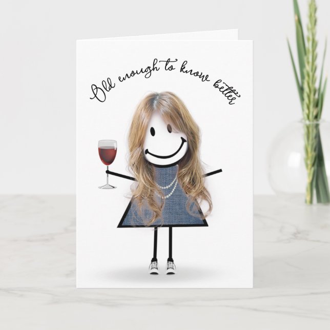 Birthday Stick Girl with Wine Glass Card (Front)